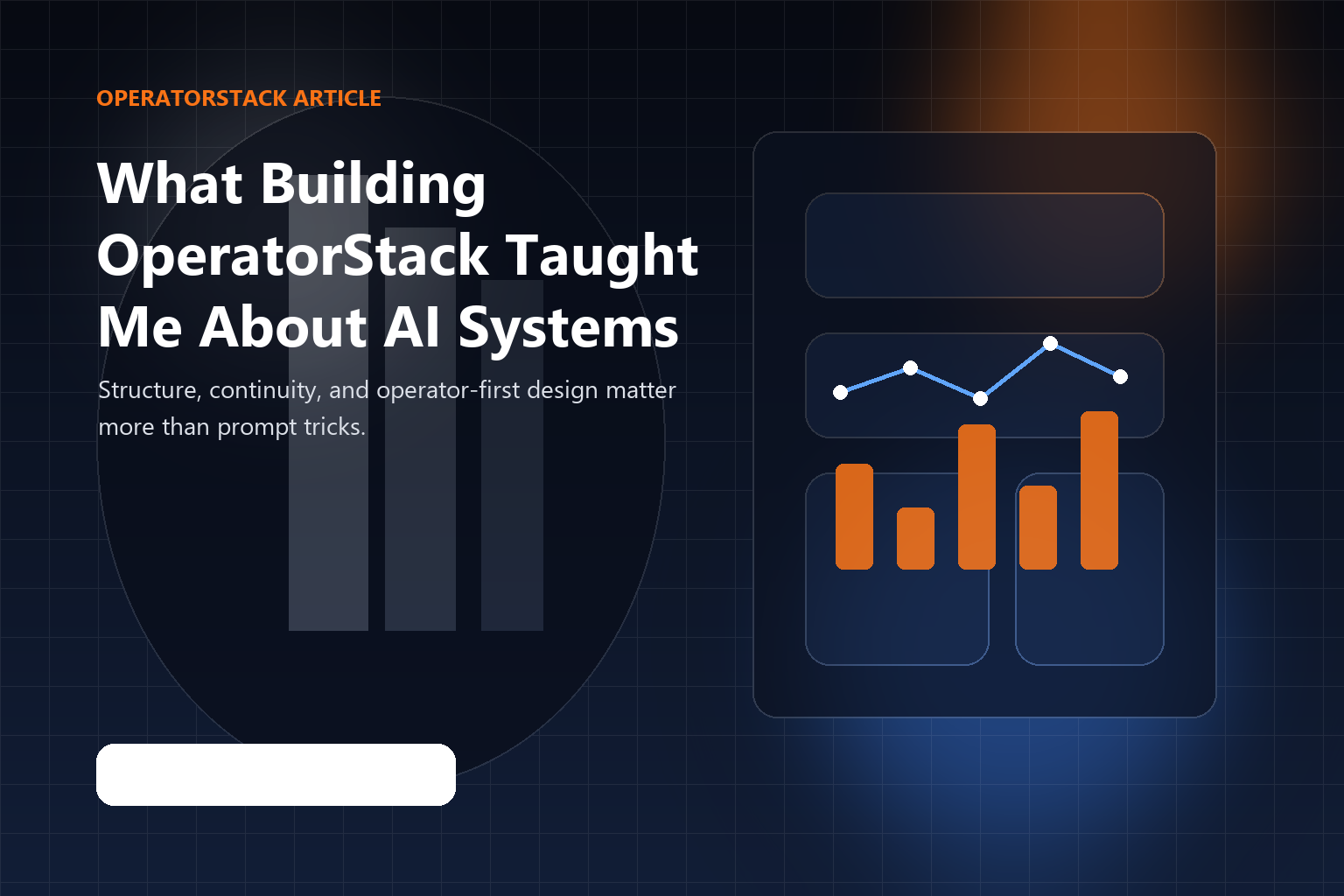 Editorial cover art for the article What Building OperatorStack Taught Me About AI Systems